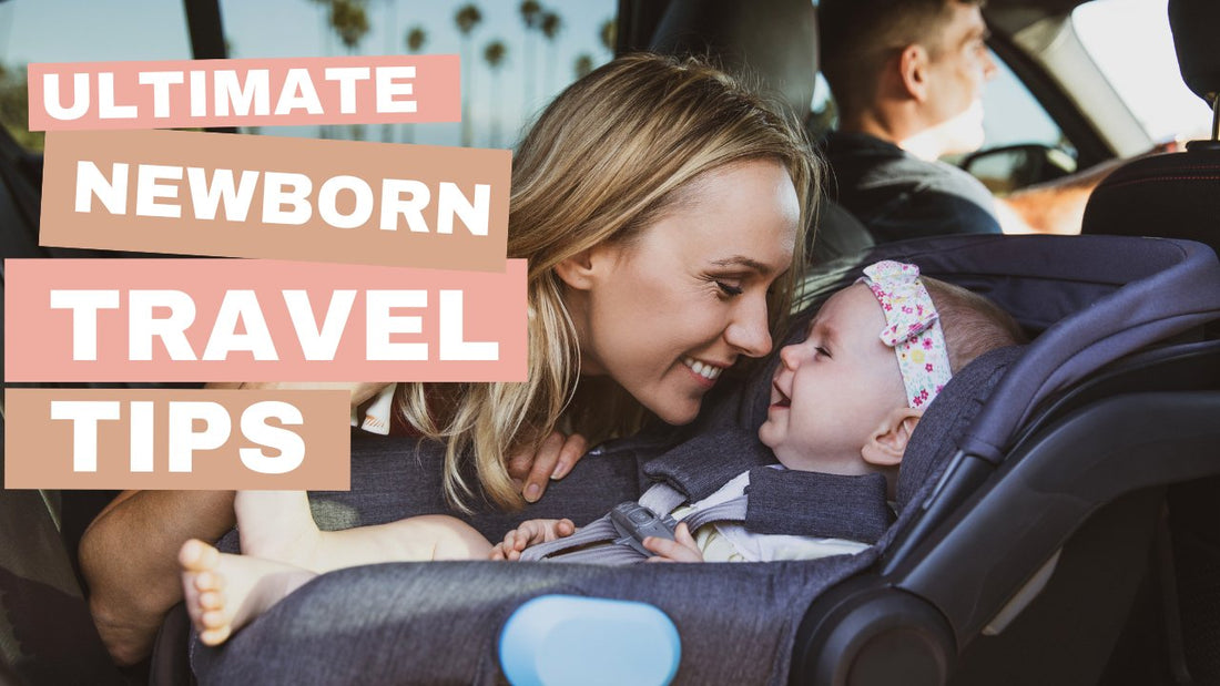 Newborn Travel Tips: Your Comprehensive Guide to a Smooth and Enjoyable Journey - Fancy Nursery